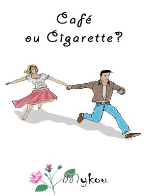 cover image of Café ou Cigarette